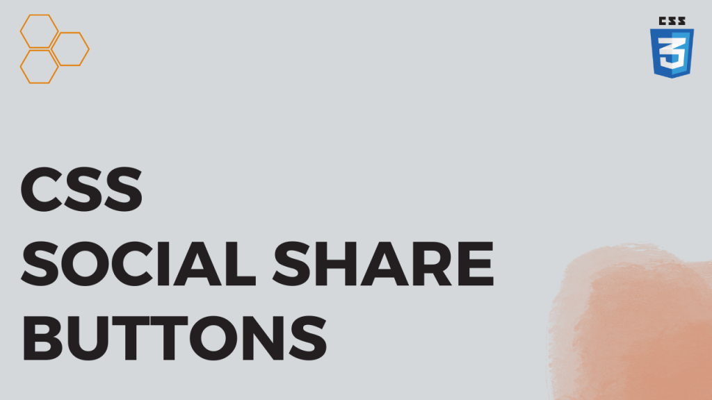 10 CSS Social Share Buttons (latest)