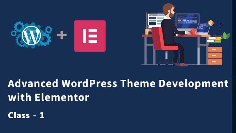 Advanced WordPress Theme Development with Elementor in Bangla