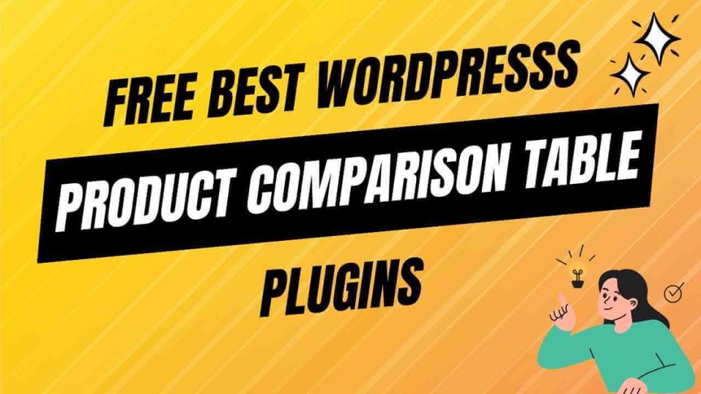 10+ Best Product Comparison Table Plugins for Affiliates – Abdullah Nahian