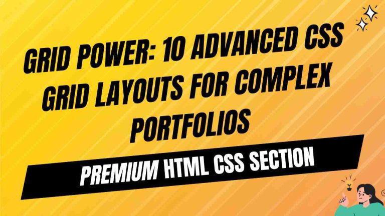 Grid Power: 10 Advanced CSS Grid Layouts for Complex Portfolios ...